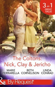 The Coltons: Nick, Clay & Jericho (ebok) av M