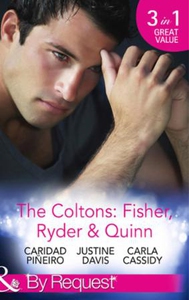 The coltons: fisher, ryder & quinn (ebok) av