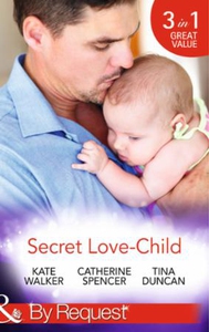 Secret Love-Child (ebok) av Kate Walker, Cath