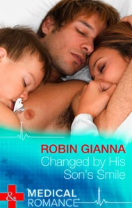 Changed by His Son's Smile (ebok) av Robin Gi