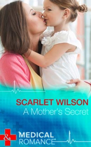A Mother's Secret (ebok) av Scarlet Wilson