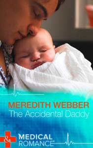 The Accidental Daddy (ebok) av Meredith Webbe