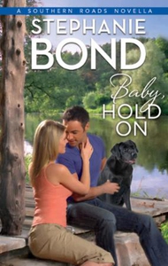 Baby, Hold On (ebok) av Stephanie Bond