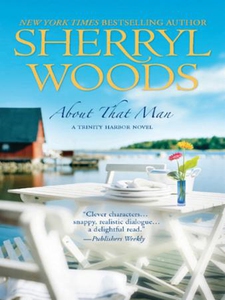 About That Man (ebok) av Sherryl Woods
