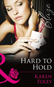 Hard to Hold (ebok) av Karen Foley
