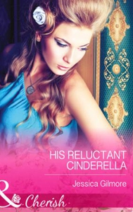 His Reluctant Cinderella (ebok) av Jessica Gi