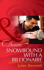 Snowbound with a Billionaire (ebok) av Jules