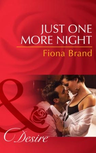 Just One More Night (ebok) av Fiona Brand
