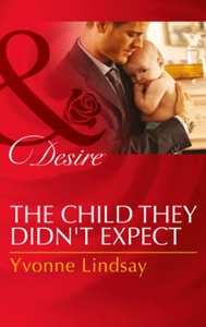 The Child They Didn't Expect (ebok) av Yvonne