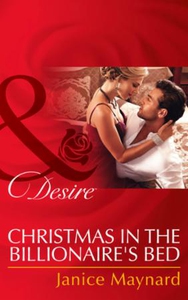Christmas in the Billionaire's Bed (ebok) av