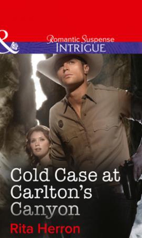 Cold Case at Carlton's Canyon (ebok) av Rita 