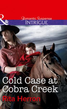 Cold Case at Cobra Creek (ebok) av Rita Herro