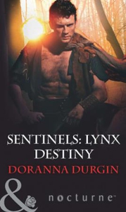 Sentinels: Lynx Destiny (ebok) av Doranna Dur