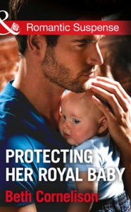 Protecting Her Royal Baby (ebok) av Beth Corn