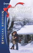 The cowboy's gift-wrapped bride