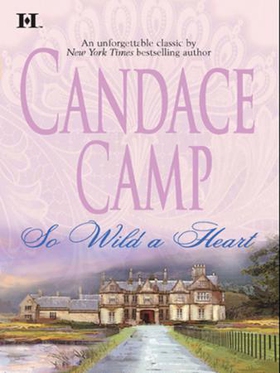 So Wild a Heart (ebok) av Candace Camp