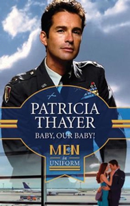 Baby, Our Baby! (ebok) av Patricia Thayer