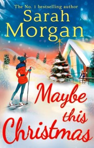 Maybe This Christmas (ebok) av Sarah Morgan