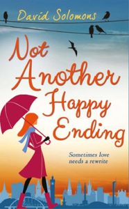 Not Another Happy Ending (ebok) av David Solo