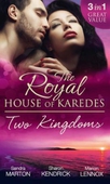 The Royal House Of Karedes: Two Kingdoms (Books 1-3)