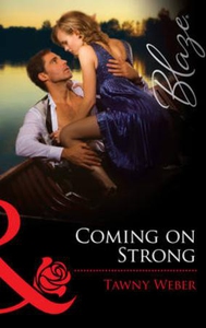 Coming on strong (ebok) av Tawny Weber