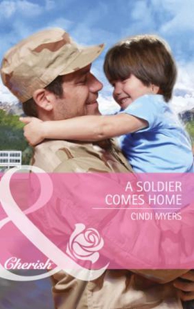 A Soldier Comes Home (ebok) av Cindi Myers