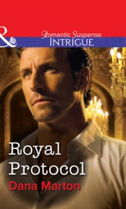 Royal Protocol (ebok) av Dana Marton