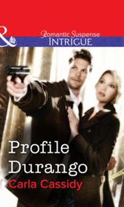 Profile Durango (ebok) av Carla Cassidy