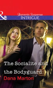 The Socialite and the Bodyguard (ebok) av Dan
