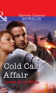 Cold Case Affair (ebok) av Loreth Anne White