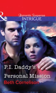 P.I. Daddy's Personal Mission (ebok) av Beth