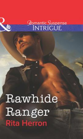 Rawhide Ranger (ebok) av Rita Herron