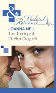 The Taming of Dr Alex Draycott (ebok) av Joan