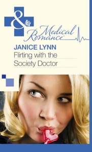 Flirting with the Society Doctor (ebok) av Ja