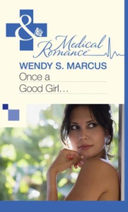 Once a Good Girl... (ebok) av Wendy S. Marcus