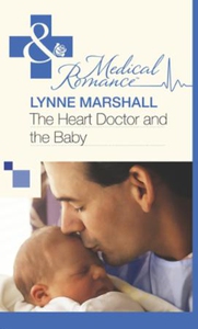 The Heart Doctor and the Baby (ebok) av Lynne
