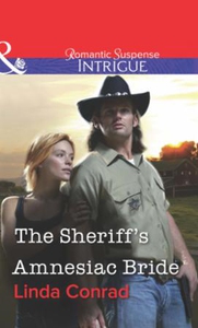 The Sheriff's Amnesiac Bride (ebok) av Linda