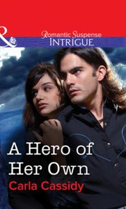 A Hero of Her Own (ebok) av Carla Cassidy