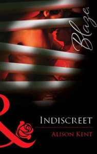 Indiscreet (ebok) av Alison Kent