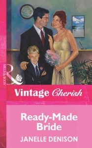 Ready-made bride (ebok) av Janelle Denison