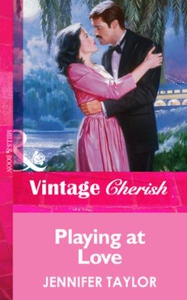 Playing at love (ebok) av Jennifer Taylor
