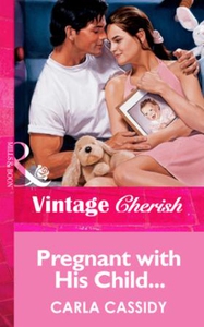 Pregnant with His Child... (ebok) av Carla Ca