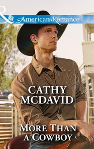More Than a Cowboy (ebok) av Cathy McDavid