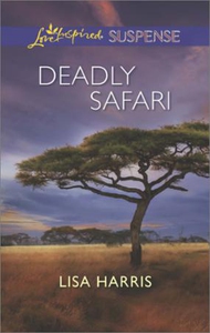 Deadly Safari (ebok) av Lisa Harris
