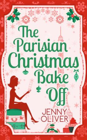 The Parisian Christmas Bake Off (ebok) av Jen
