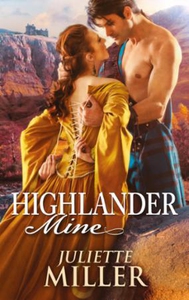 Highlander Mine (ebok) av Juliette Miller
