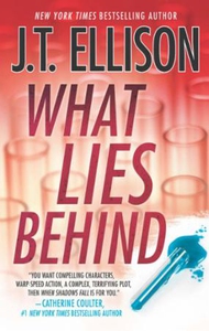 What Lies Behind (ebok) av J.T. Ellison