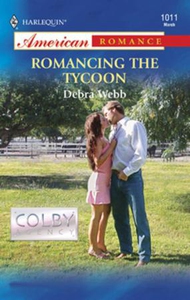 Romancing the Tycoon (ebok) av Debra Webb