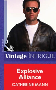 Explosive Alliance (ebok) av Catherine Mann