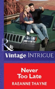 Never Too Late (ebok) av RaeAnne Thayne
